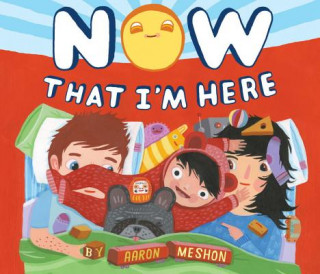 Libro Now That I'm Here AARON MESHON