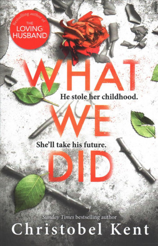 Livre What We Did Christobel Kent