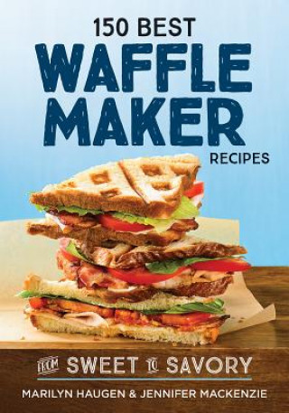 Книга 150 Best Waffle Recipes Marilyn Haugen