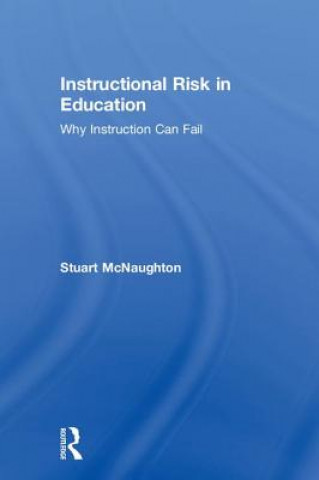 Knjiga Instructional Risk in Education McNaughton