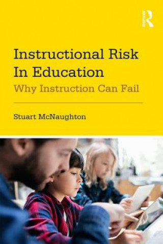 Knjiga Instructional Risk in Education McNaughton