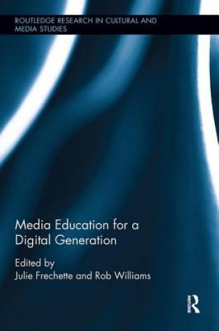 Kniha Media Education for a Digital Generation 