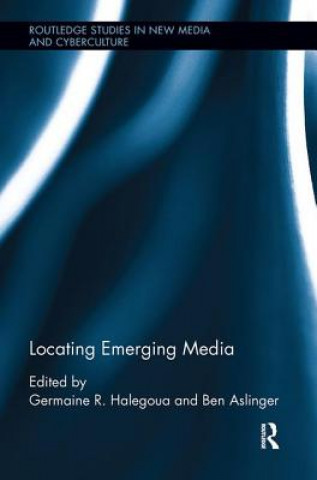 Kniha Locating Emerging Media 