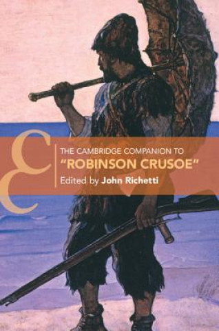 Könyv Cambridge Companion to 'Robinson Crusoe' John Richetti