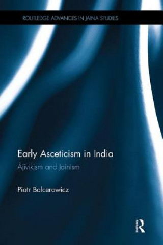 Carte Early Asceticism in India Balcerowicz