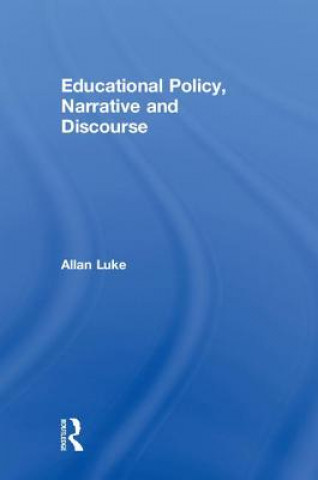 Buch Educational Policy, Narrative and Discourse Luke