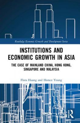Carte Institutions and Economic Growth in Asia Flora Huang