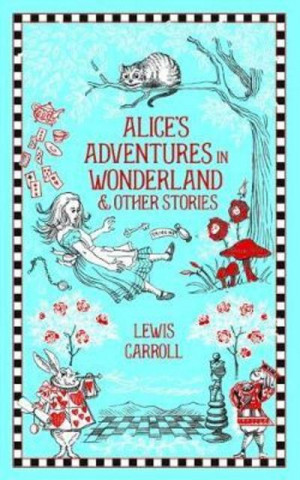 Книга Alice's Adventures in Wonderland and Other Stories Lewis Carroll