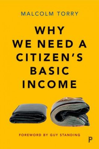 Książka Why We Need a Citizen's Basic Income Malcolm Torry