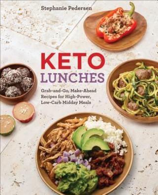 Kniha Keto Lunches Stephanie Pedersen