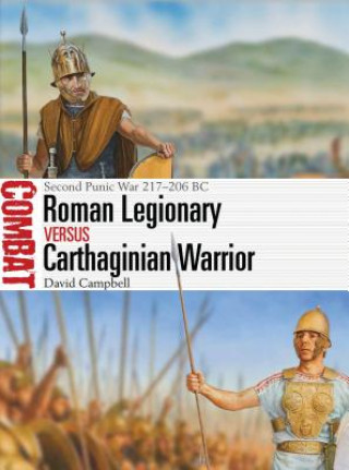 Kniha Roman Legionary vs Carthaginian Warrior David (University of Northumbria Cardiff University) Campbell