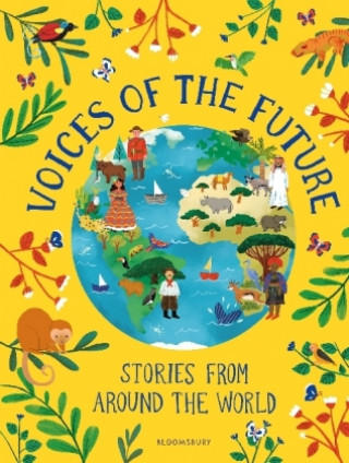 Könyv Voices of the Future: Stories from Around the World Irina Georgieva Bokova