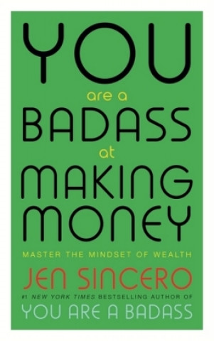 Könyv You Are a Badass at Making Money Jen Sincero