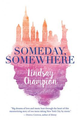 Könyv Someday, Somewhere Lindsay Champion