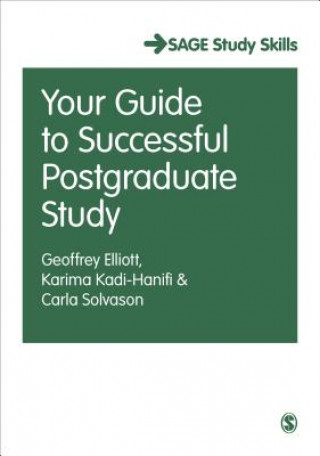 Knjiga Your Guide to Successful Postgraduate Study Geoffrey C. Elliott