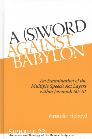 Buch (S)Word against Babylon Kristofer Holroyd