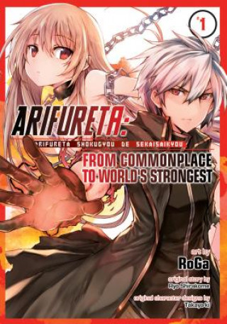Könyv Arifureta: From Commonplace to World's Strongest (Manga) Vol. 1 RYOU HAKUMAI