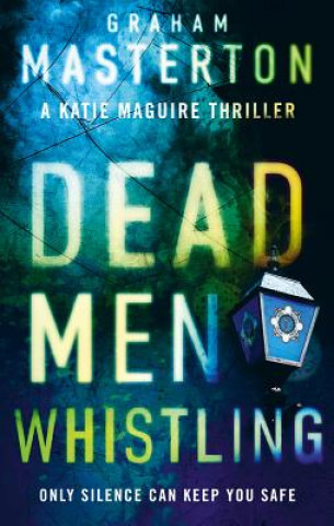 Könyv Dead Men Whistling Graham Masterton