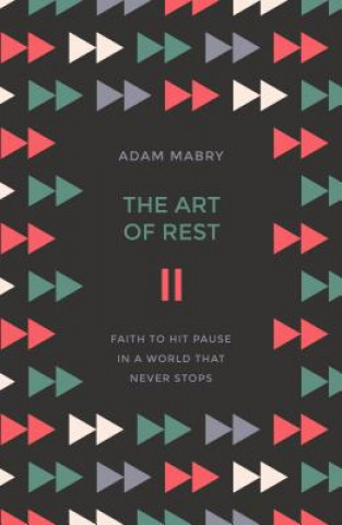 Könyv The Art of Rest MABRY  ADAM