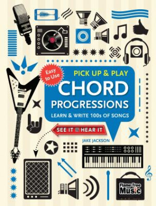 Book Chord Progressions (Pick Up and Play) Jake Jackson