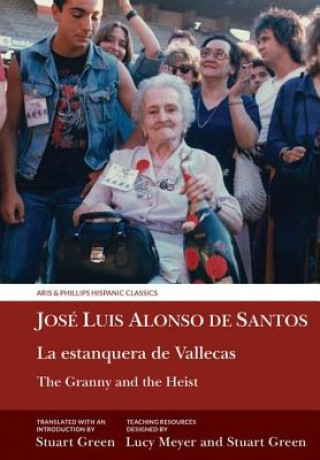 Kniha Granny and the Heist / La estanquera de Vallecas Jose Luis Alonso de Santos