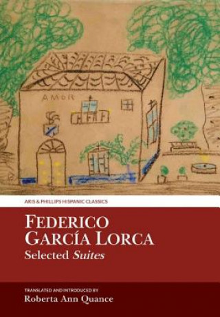 Könyv Federico Garcia Lorca, Selected Suites Roberta Ann Quance