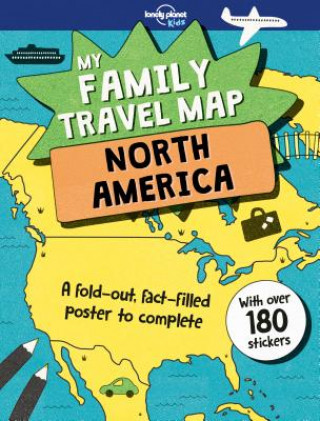 Livre Lonely Planet Kids My Family Travel Map - North America Lonely Planet Kids