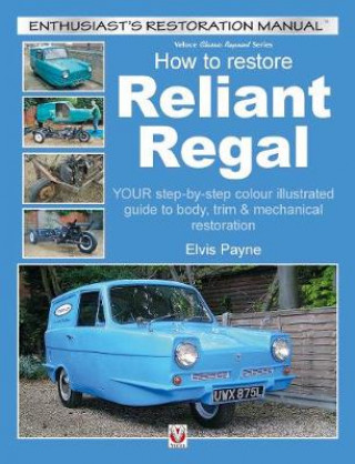 Książka Reliant Regal, How to Restore Elvis Payne