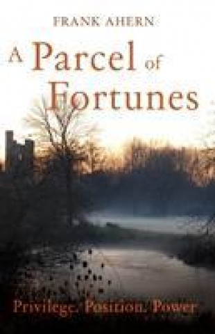 Könyv Parcel of Fortunes Frank Ahern