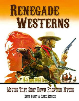 Könyv Renegade Westerns Kevin Grant