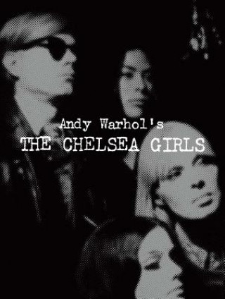 Kniha Andy Warhol's The Chelsea Girls Geralyn Huxley