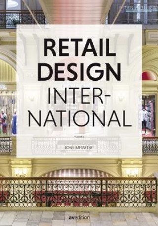 Kniha Retail Design International Vol. 3 Jons Messedat