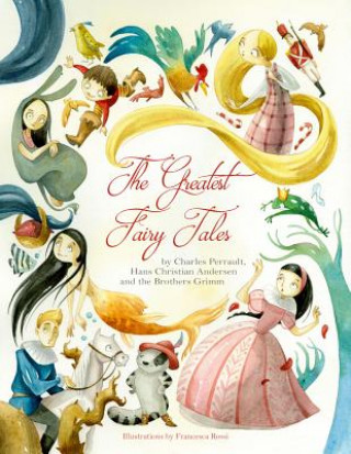 Kniha Greatest Fairy Tales Rossi