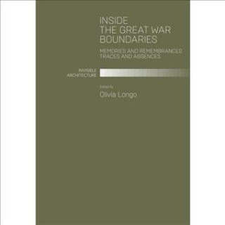 Knjiga Inside the Great War Boundaries Olivia Longo