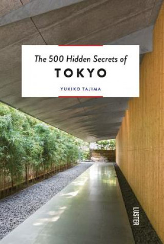 Könyv 500 Hidden Secrets of Tokyo Tajima