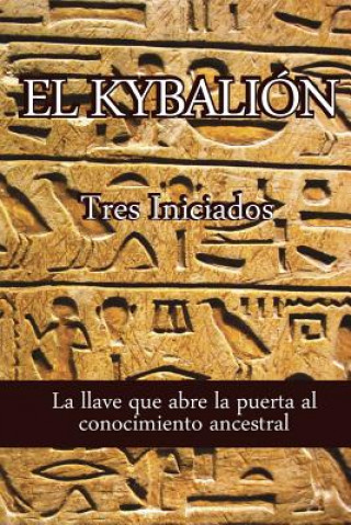 Kniha El Kybalion Tres Iniciados