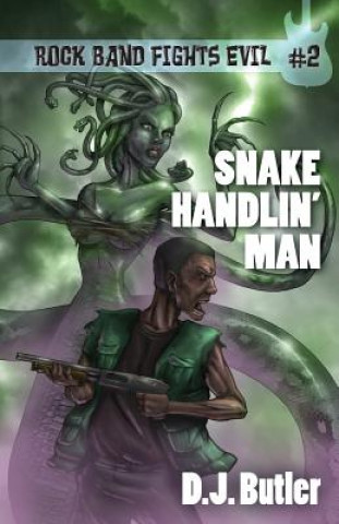 Книга Snake Handlin' Man D J Butler