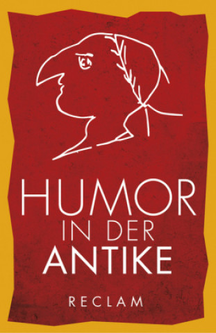Kniha Humor in der Antike Karl-Wilhelm Weeber