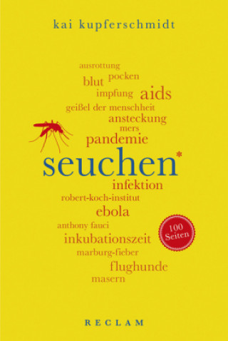 Kniha Seuchen. 100 Seiten Kai Kupferschmidt