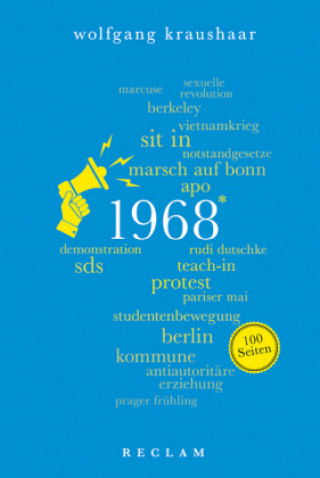 Kniha 1968. 100 Seiten Wolfgang Kraushaar