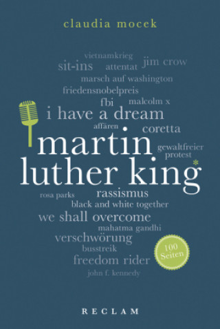 Книга Martin Luther King. 100 Seiten Claudia Mocek