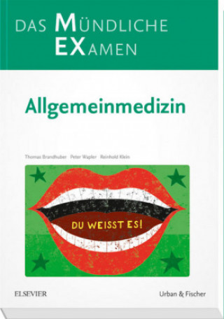 Knjiga MEX Das Mündliche Examen - Allgemeinmedizin Thomas Brandhuber