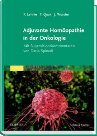 Carte Adjuvante Homöopathie in der Onkologie Philipp Lehrke