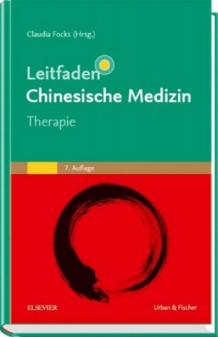 Kniha Leitfaden Chinesische Medizin - Therapie Claudia Focks