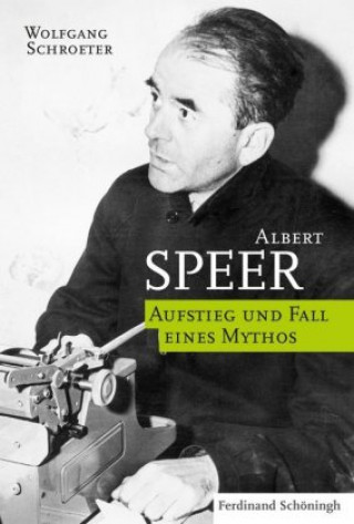 Livre Albert Speer Wolfgang Schroeter