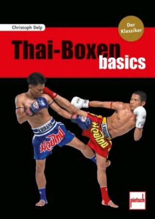 Kniha Thai-Boxen basics Christoph Delp