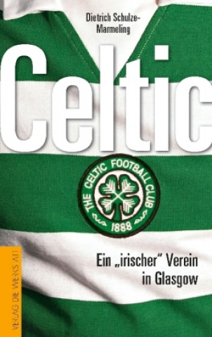 Kniha Celtic Dietrich Schulze-Marmeling