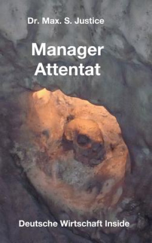 Book Manager Attentat Max. S. Justice