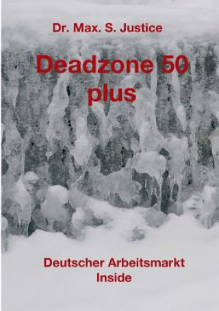 Livre Deadzone 50 plus Max. S. Justice