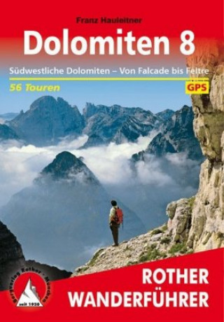 Kniha Dolomiten, Südwestliche Dolomiten Franz Hauleitner